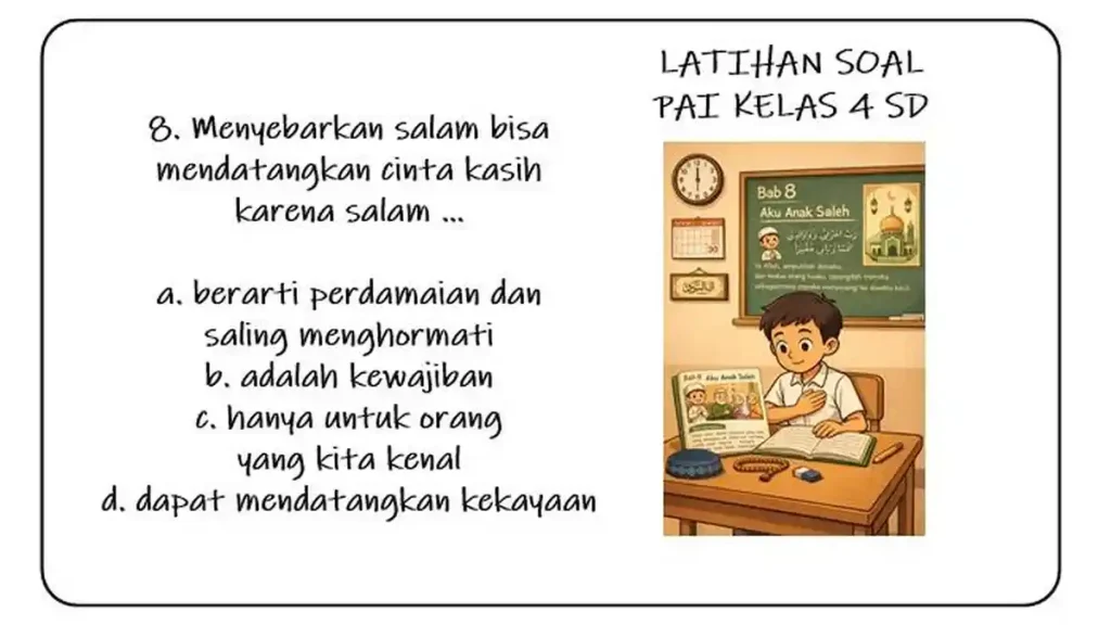 5 Contoh Soal PAI Kelas 4 Tentang Anak Salih Paling Wajib Dipelajari Sebelum Ujian 2026