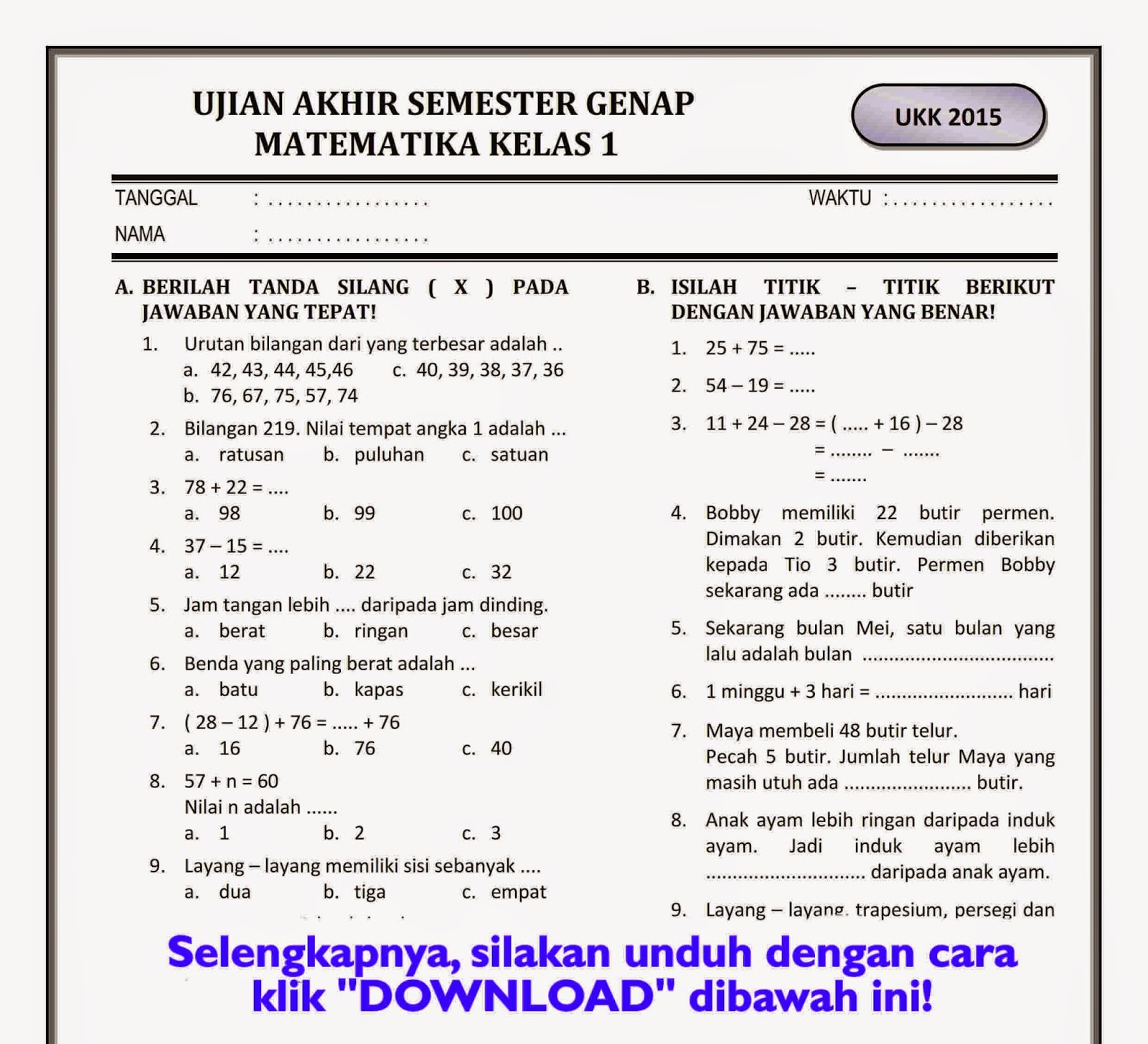 Wajib Tahu Bocoran Soal UAS MTK Kelas 1 Semester 2 Agar Anak Dapat Nilai Sempurna Wajib Tahu Bocoran Soal UAS MTK Kelas 1 Semester 2 Agar Anak Dapat Nilai Sempurna